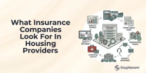 What insurance companies look for in housing providers